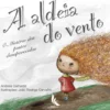 A Aldeia do Vento - O Mistério dos postes desaparecidos