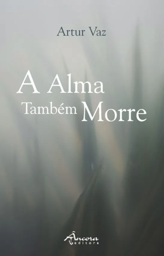 A Alma Também Morre