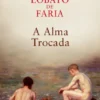 A Alma Trocada