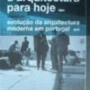 A Arquitectura para Hoje