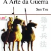 A Arte da Guerra - Sun Tzu