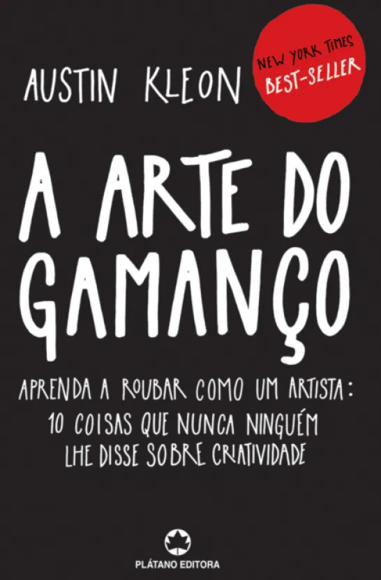 A Arte do Gamanço: aprenda a roubar como um artista