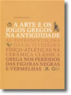 A Arte e os Jogos Gregos na Antiguidade