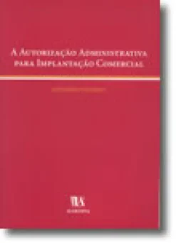A Autorização Administrativa para Implantação Comercial