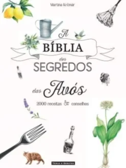 A Bíblia dos Segredos das Avós