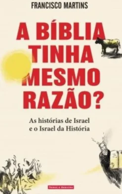 A Bíblia tinha mesmo Razão?