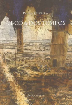 A Boda dos Tempos