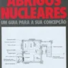 Abrigos Nucleares - Um Guia para a sua Concepção