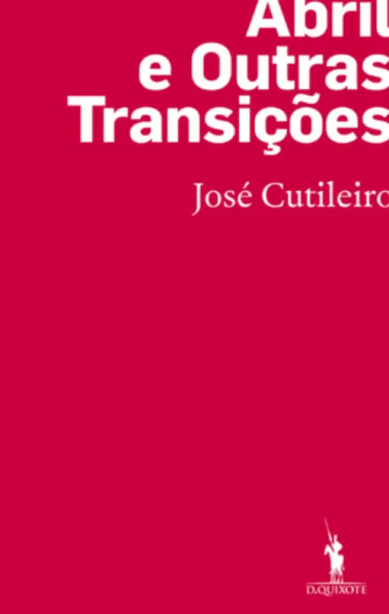 Abril e Outras Transições
