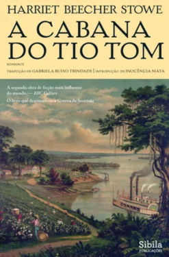A Cabana do Tio Tom - A Vida entre os Humildes