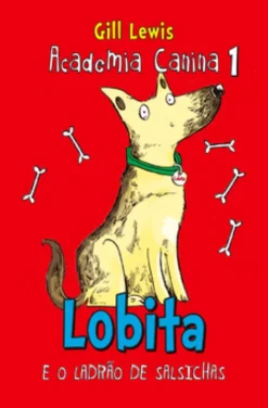 Academia Canina 1 ? Lobita e o Ladrão de Salsichas