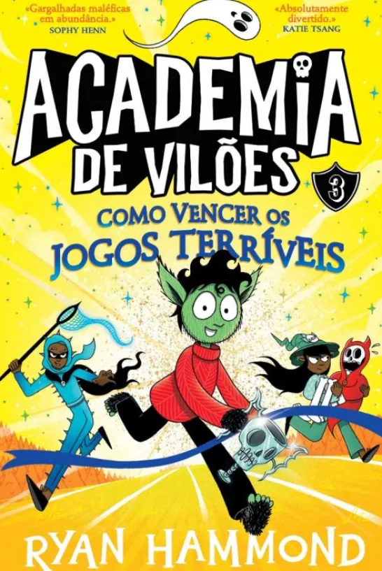Academia de Vilões 3 - Como Vencer os Jogos Terríveis