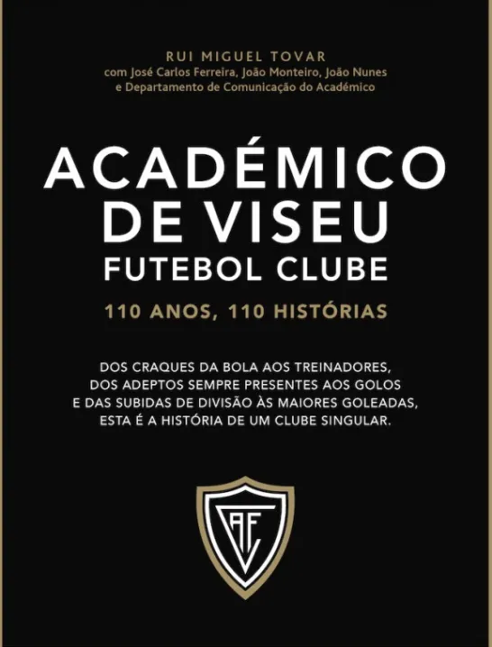 ACD Viseu - 110 Anos, 110 Histórias