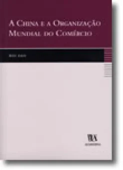 A China e a Organização Mundial do Comércio