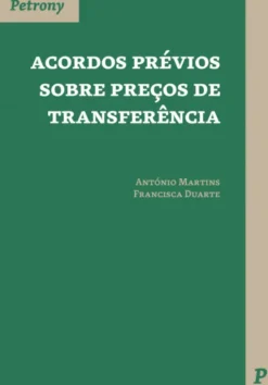 Acordos Prévios sobre Preços deTransferência