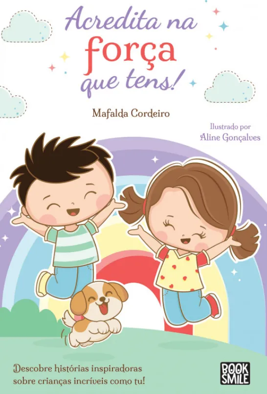 Acredita na Força que Tens!