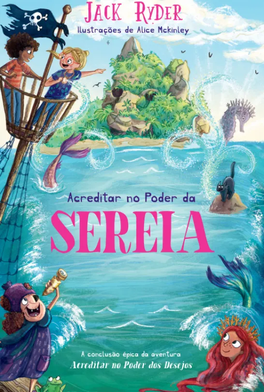Acreditar no Poder da Sereia