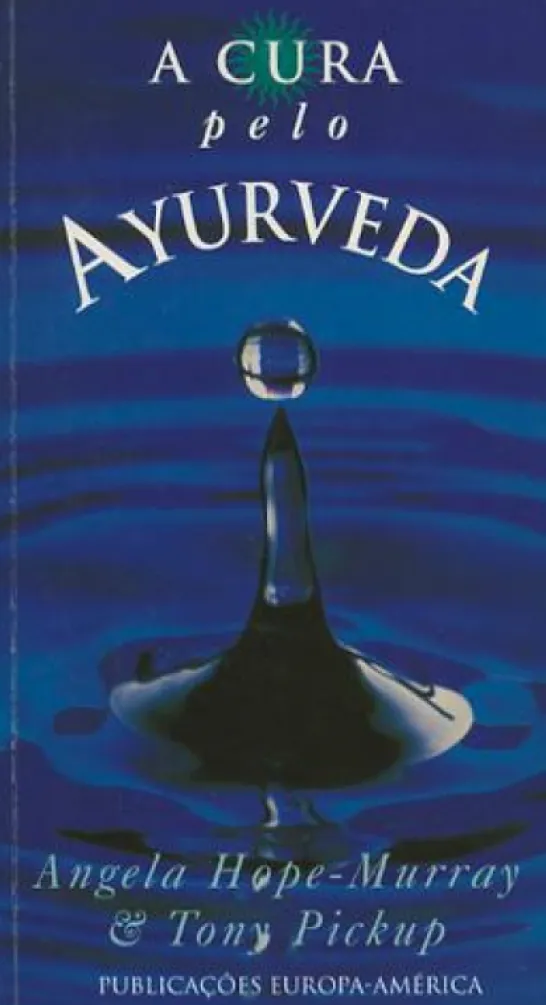 A Cura Pelo Ayurveda