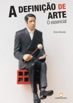 A Definição de Arte: o essencial