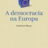 A Democracia na Europa