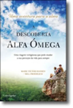 A Descoberta Alfa Ómega