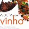 A Dieta do Vinho