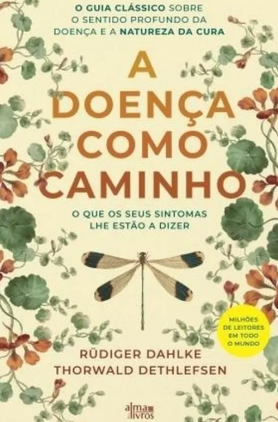 A Doença como Caminho