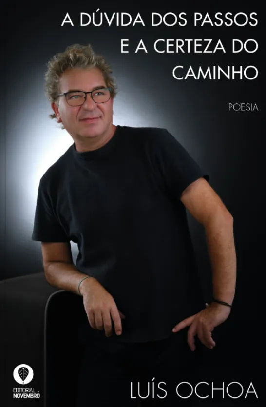 A Dúvida dos Passos e a Certeza do Caminho
