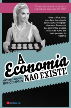 A Economia Não Existe