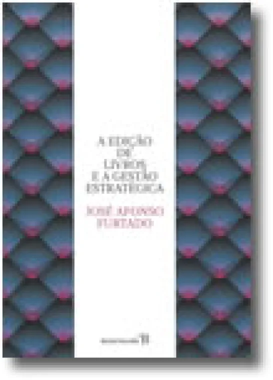 A Edição de Livros e a Gestão Estratégica