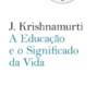 A Educação e o Significado da Vida