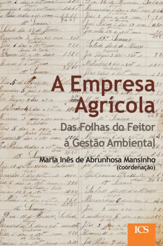 A Empresa Agrícola - Das Folhas do Feitorà Gestão Ambiental