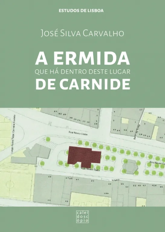 A Ermida que há dentro deste lugar de Carnide