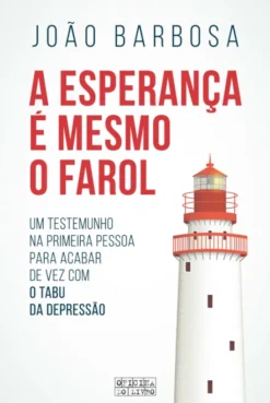 A Esperança é Mesmo o Farol