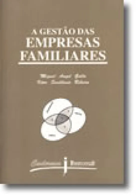 A Gestão das Empresas Familiares