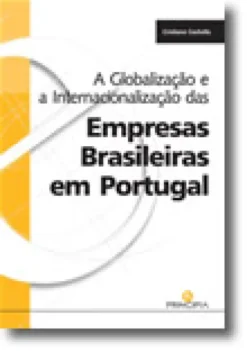 A Globalização e a Internacionalização das Empresas Brasileiras em Portugal