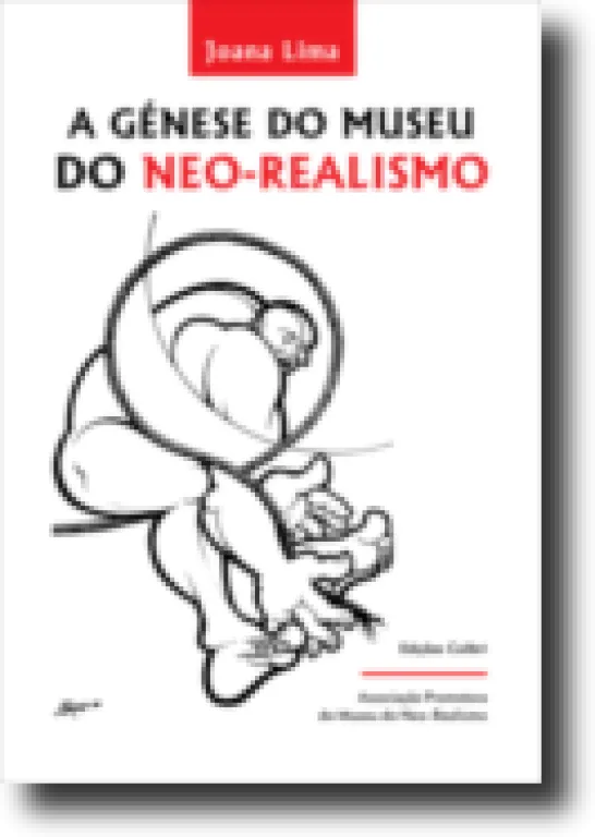 A Génese do Museu do Neo-Realismo