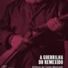 A Guerrilha do Remexido
