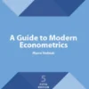 A Guide to Modern Econometrics