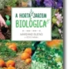 A Horta-Jardim Biológica