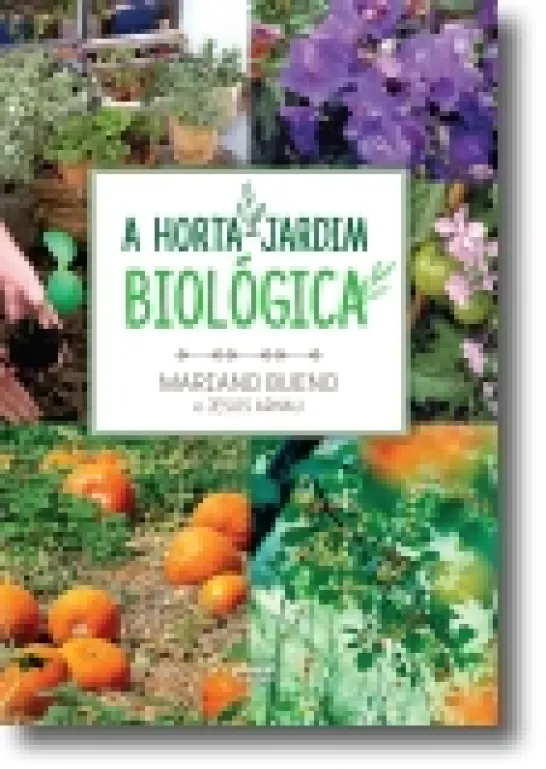 A Horta-Jardim Biológica