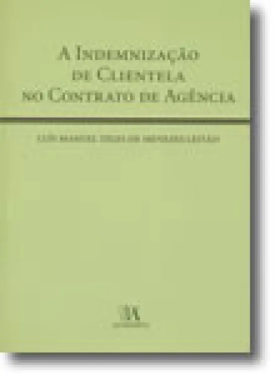 A Indemnização de Clientela no Contrato de Agência