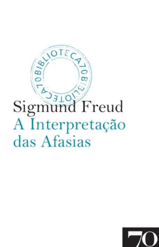 A Interpretação das Afasias