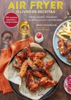 Air Fryer - O Livro de Receitas - Edição Especial