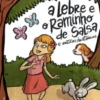 A Lebre e o Raminho Salsa