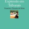 A Liberdade de Expressão em Tribunais (Cartonado)