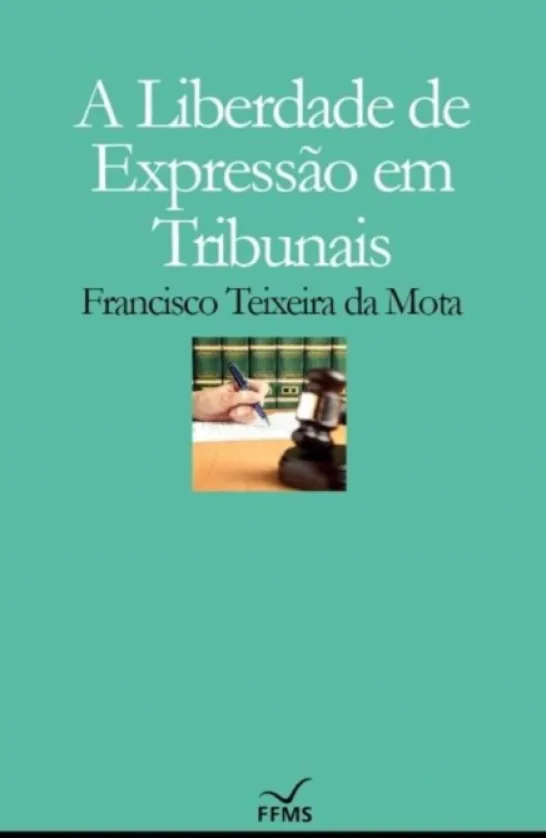 A Liberdade de Expressão em Tribunais (Cartonado)