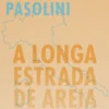 A Longa Estrada de Areia