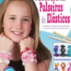 A Loucura das Pulseiras de Elásticos