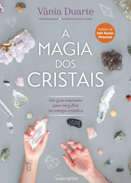 A Magia dos Cristais
